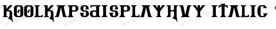 KoolKapsDisplayHvy Italic字体转换